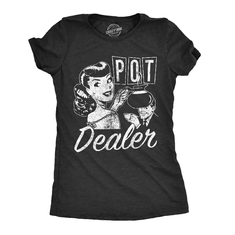 Pot Dealer Women's T Shirt